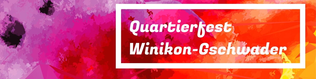 Quartierfest Winikon-Gschwader